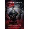 Hollow Blood (Sleepy Hollow Horrors, Book 1): The Hunt For the Foul Murderer of Ichabod Crane - Paperback