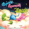 Squish Squeeze and Smash - Paperback