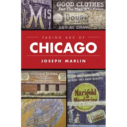 Fading Ads of Chicago - Paperback