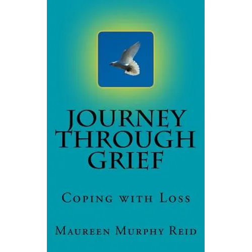 Journey Through Greif: Coping with Grief - Paperback