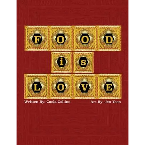 Food is Love - Paperback