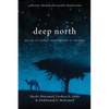 Deep North: Stories of Somali Resettlement in Vermont - Paperback