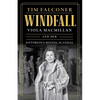 Windfall: Viola MacMillan and Her Notorious Mining Scandal - Paperback