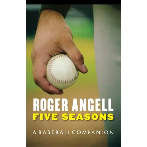 Five Seasons: A Baseball Companion - Paperback