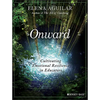 Onward: Cultivating Emotional Resilience in Educators - Paperback