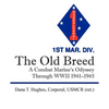 The Old Breed: A Combat Marine's Odyssey Through WWII 1941-1945 - Paperback