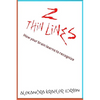 Two Thin Lines: How Humans Learn How to Recognize Their World. - Paperback