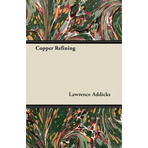 Copper Refining - Paperback