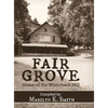 Fair Grove: Home of the Wommack Mill - Hardcover