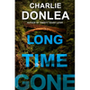 Long Time Gone - Hardcover