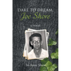 Dare to Dream, Joe Shore: A Memoir - Paperback