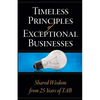 Timeless Principles of Exceptional Businesses: Shared Wisdom from 25 Years of TAB - Paperback