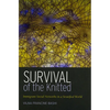 Survival of the Knitted: Immigrant Social Networks in a Stratified World - Hardcover