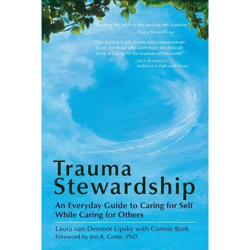 Trauma Stewardship: An Everyday Guide to Caring for Self While Caring for Others - Paperback