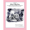 Ellies Big Day [Fable 5]: (From Rufus Rides a Catfish & Other Fables From the Farmstead) - Paperback