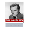 American Legends: The Life of Charlton Heston - Paperback