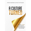 A Culture Turned: Using UGRs to boost performance and culture - Paperback