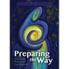 Preparing the Way: Christian Practices for Advent - Paperback