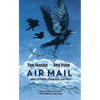 Air Mail: Letters of Politics, Pandemics, and Place - Paperback