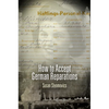 How to Accept German Reparations - Paperback