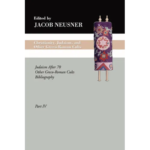 Christianity, Judaism and Other Greco-Roman Cults, Part 4 - Paperback