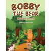 Bobby The Bear: Making Friends - Paperback