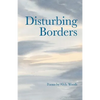 Disturbing Borders - Paperback