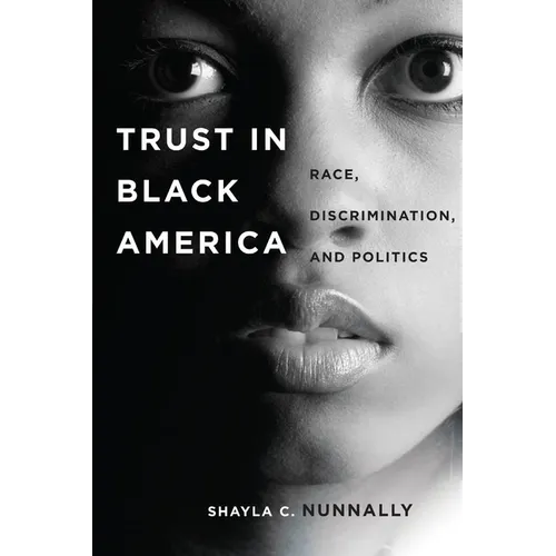Trust in Black America: Race, Discrimination, and Politics - Paperback