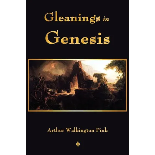 Gleanings In Genesis - Paperback