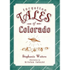 Forgotten Tales of Colorado - Paperback