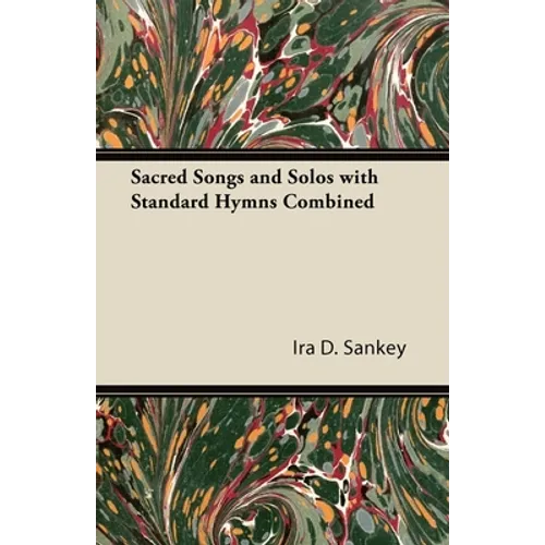 Sacred Songs and Solos with Standard Hymns Combined - Hardcover