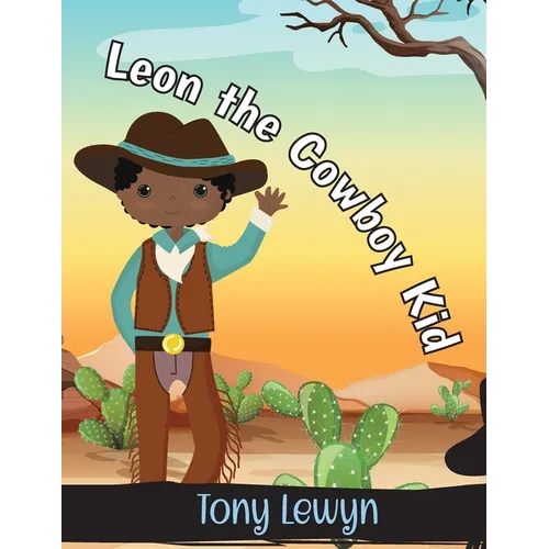 Leon the Cowboy Kid - Paperback