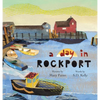 A day in ROCKPORT: scenes from a coastal town - Hardcover