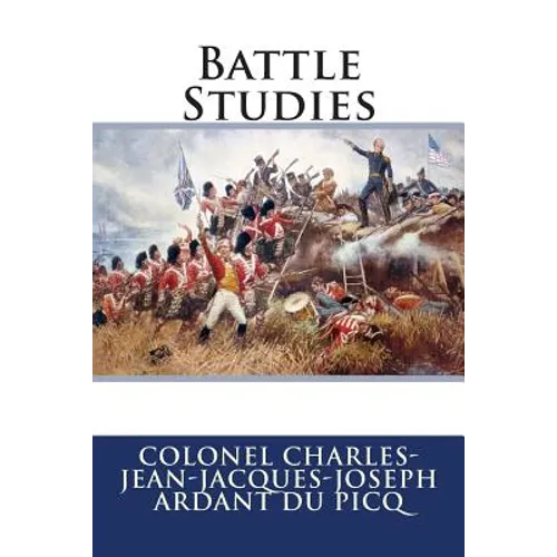 Battle Studies - Paperback