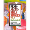 Read Aloud Bible Stories Volume 5: The Stories Jesus Told Volume 5 - Hardcover