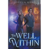 The Well Within - Paperback