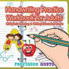 Handwriting Practice Workbook for Adults: Children's Reading & Writing Education Books - Paperback