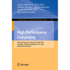 High Performance Computing: 10th Latin American Conference, Carla 2023, Cartagena, Colombia, September 18-22, 2023, Revised Selected Papers - Paperback