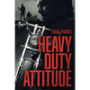 Heavy Duty Attitude: Book Two in The Brethren Trilogy - Paperback