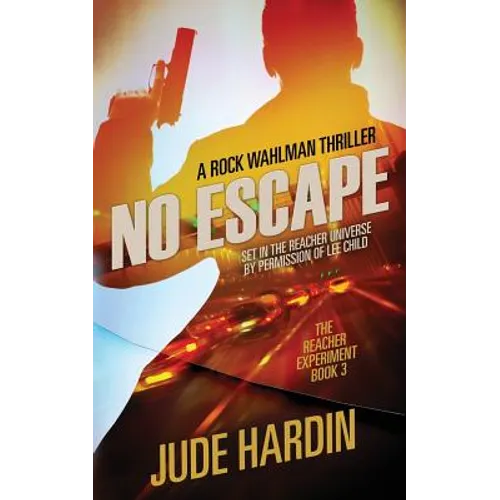 No Escape: The Jack Reacher Experiment Book 3 - Paperback