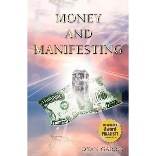 Money and Manifesting - Paperback