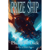 Prize Ship: A Positronic Book - Paperback