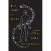 The Light of Egypt; Or, the Science of the Soul and the Stars [Two Volumes in One] - Paperback
