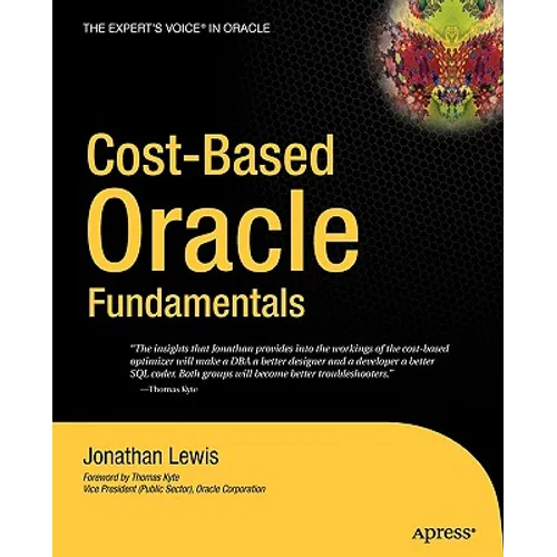 Cost-Based Oracle Fundamentals - Paperback