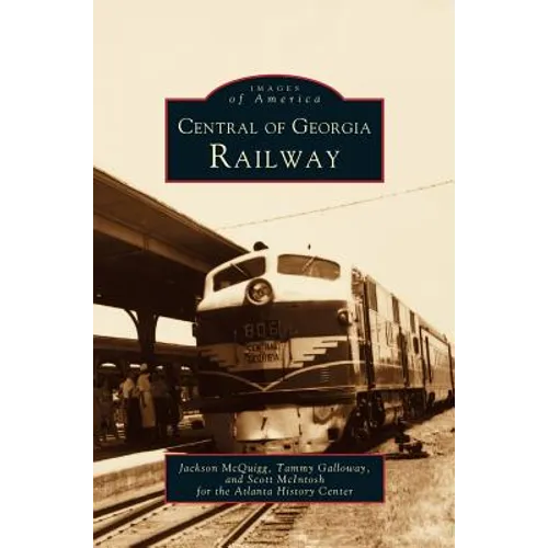 Central of Georgia Railway - Hardcover
