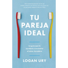 Tu Pareja Ideal (How Not to Die Alone Spanish Edition) - Paperback