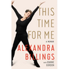 This Time for Me: A Memoir - Paperback
