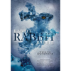 Rabbit, Rabbit, Rabbit - Hardcover