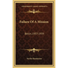 Failure Of A Mission: Berlin, 1937-1939 - Hardcover