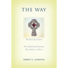 The Way: The Spiritual Journey - Paperback